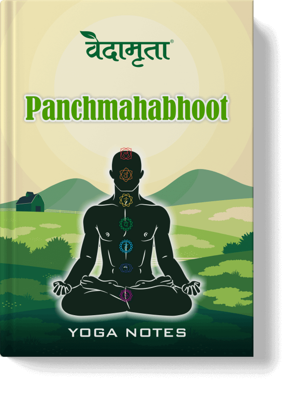 Panchmahabhoot in English | Yoga Notes | Vedamrita